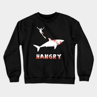 Hangry Shark Crewneck Sweatshirt